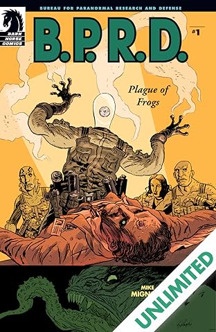 B.P.R.D.: Plague of Frogs #1